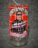 Rowdy Roddy Piper ...All Out Of Bubble Gum Soda Glass Bottle Scented Soy Candle - ManCrafted